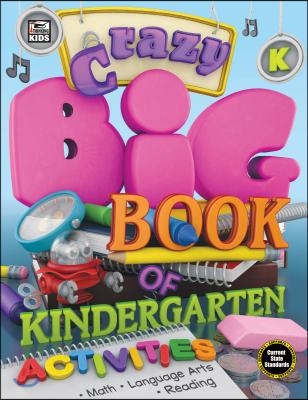 Crazy Big Book of Kindergarten Activities