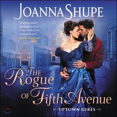 The Rogue of Fifth Avenue Lib/E: Uptown Girls