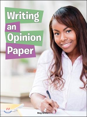 Writing an Opinion Paper