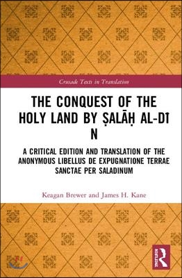 Conquest of the Holy Land by Ṣalāḥ al-Dīn