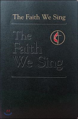 The Faith We Sing