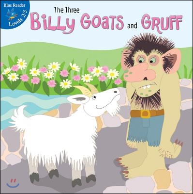 The Three Billy Goats and Gruff