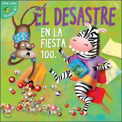 Desastre en la fiesta 100.a / Disaster on the 100th Day