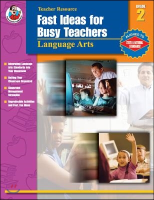 Fast Ideas for Busy Teachers Language Arts, Grade 2