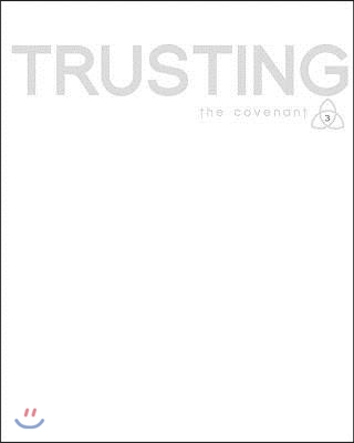 Covenant Bible Study: Trusting Participant Guide