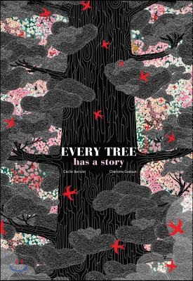 Every Tree Has a Story