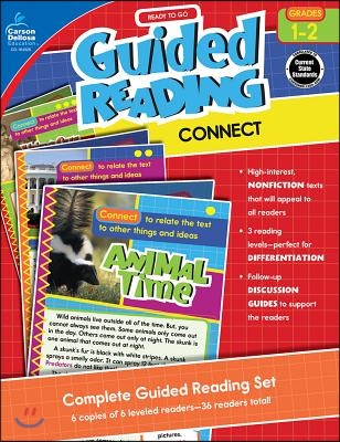 Ready to Go Guided Reading: Connect, Grades 1 - 2