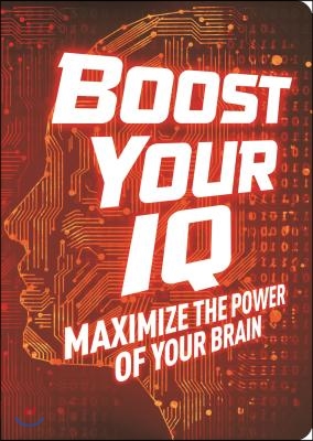 Boost Your IQ: Maximize the Power of Your Brain