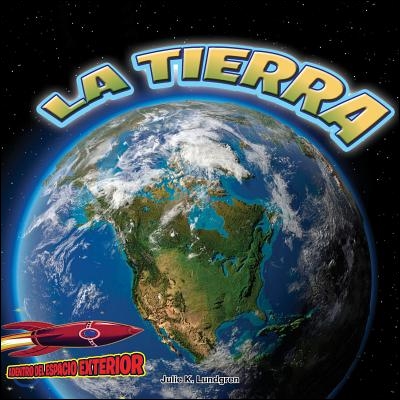 La Tierra: El Planeta Vivo: Earth: The Living Planet