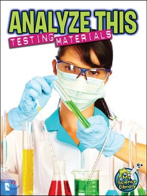 Analyze This: Testing Ingredients