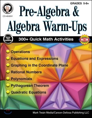 Pre-Algebra and Algebra Warm-Ups, Grades 5 - 12