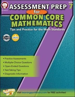 Assessment Prep for Common Core Mathematics, Grade 7