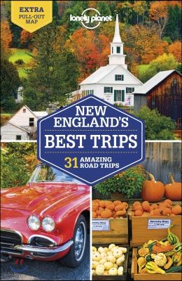 Lonely Planet New England&#39;s Best Trips