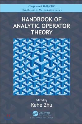 Handbook of Analytic Operator Theory