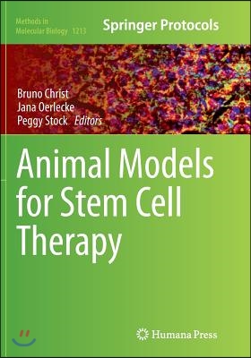 Animal Models for Stem Cell Therapy