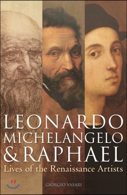 Leonardo, Michelangelo &amp; Raphael: Deluxe Slip-Case Edition