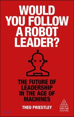 Would You Follow a Robot Leader?