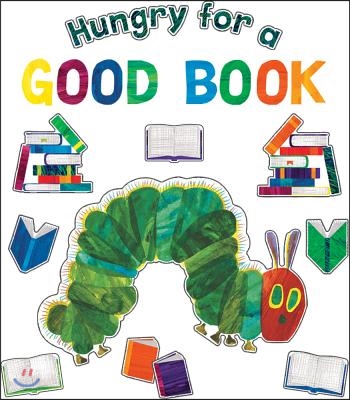 The Very Hungry Caterpillar Hungry for a Good Book Bulletin Board Set