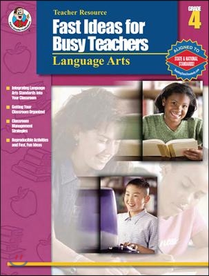 Fast Ideas for Busy Teachers Language Arts, Grade 4