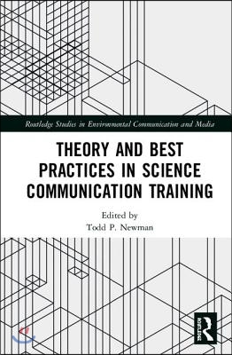 Theory and Best Practices in Science Communication Training