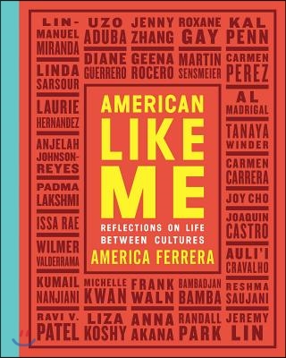 American Like Me: Reflections on Life Between Cultures