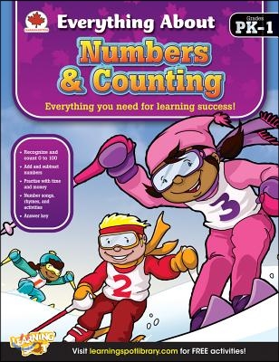 Everything About Numbers &amp; Counting, Grades Pk - 1