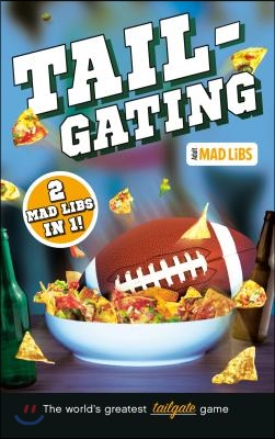 Tailgating Mad Libs