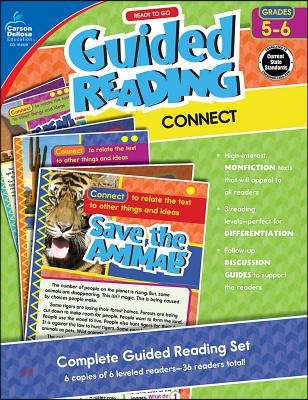 Ready to Go Guided Reading: Connect, Grades 5 - 6