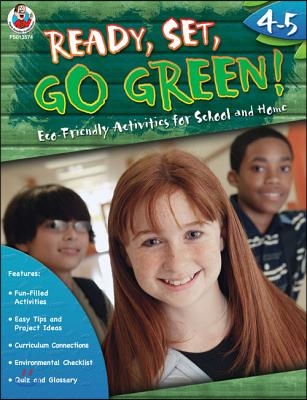 Ready, Set, Go Green! Grades 4-5