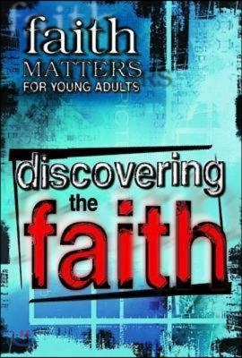 Faith Matters for Young Adults: Discovering the Faith