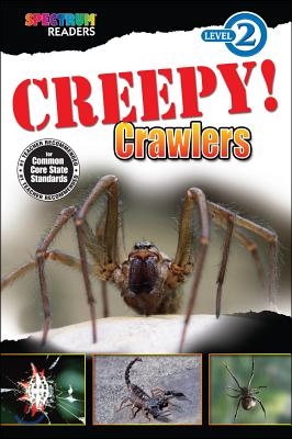 Creepy! Crawlers