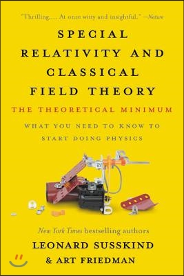 Special Relativity and Classical Field Theory: The Theoretical Minimum