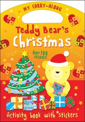 My Carry-Along Teddy Bear&#39;s Christmas