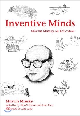 Inventive Minds: Marvin Minsky on Education