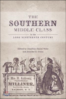 The Southern Middle Class in the Long Nineteenth Century