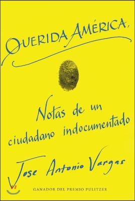 Dear America \ Querida América (Spanish Edition)