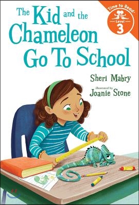 The Kid and the Chameleon Go to School