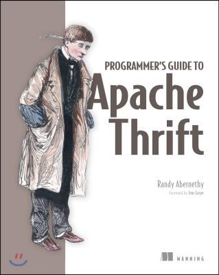 Programmer&#39;s Guide to Apache Thrift