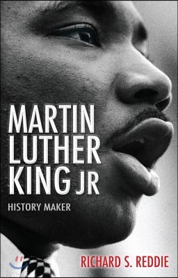 Martin Luther King Jr: History Maker