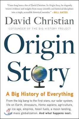 Origin Story: A Big History of Everything