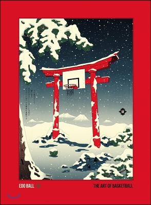 EDO Ball: The Art of Basketball