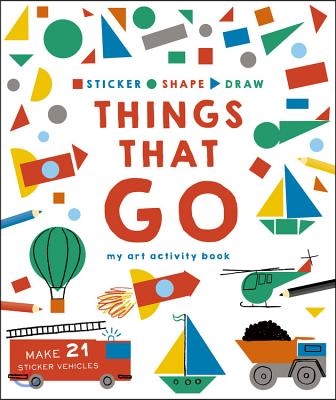 Sticker, Shape, Draw: Things That Go