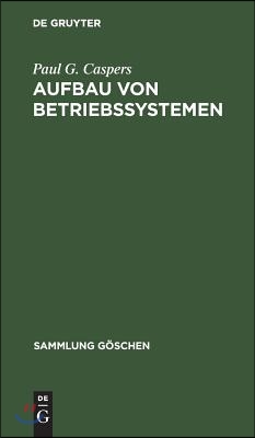 Aufbau von Betriebssystemen