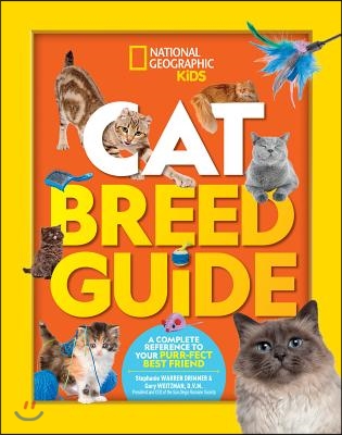 Cat Breed Guide: A Complete Reference to Your Purr-Fect Best Friend