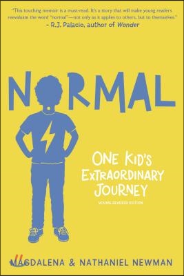 Normal: One Kid&#39;s Extraordinary Journey