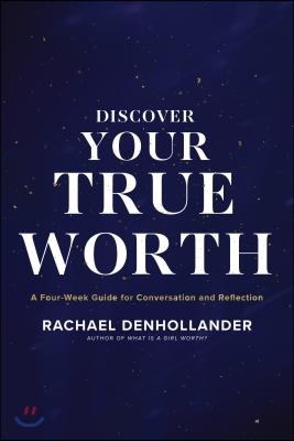 Discovering Your True Worth