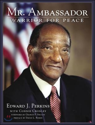 Mr. Ambassador: Warrior for Peace