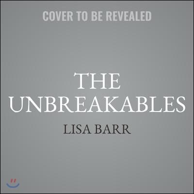 The Unbreakables