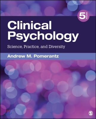 Clinical Psychology: Science, Practice, and Diversity