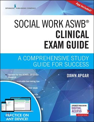 Social Work Aswb Clinical Exam Guide, Second Edition: A Comprehensive Study Guide for Success (Book + Free App)